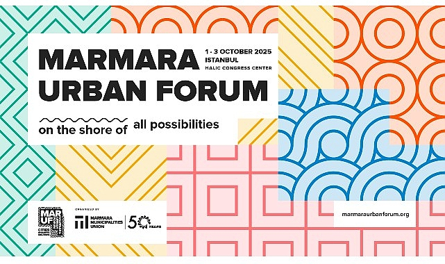 Marmara Urban Forum İstanbul'da dördüncü kez kapılarını açıyor