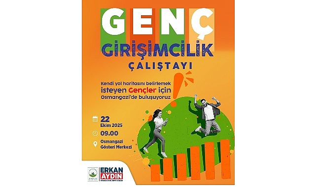 Osmangazi'de Genç Girişimciler İçin Çalıştay Zamanı