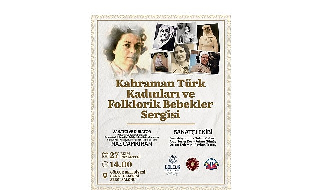 ″Kahraman Türk Kadınları ve Folklorik Bebekler Sergisi″ Gölcük'te Açılıyor