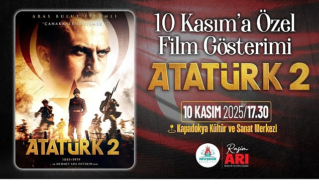 Nevşehir Belediyesi'nden 10 Kasım'a Özel Film Gösterimi